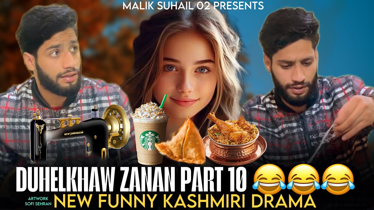 DUHELKHAW ZANAN 🤣🤣 PART 10 FUNNY KASHMIRI DRAMA BY @maliksuhail02