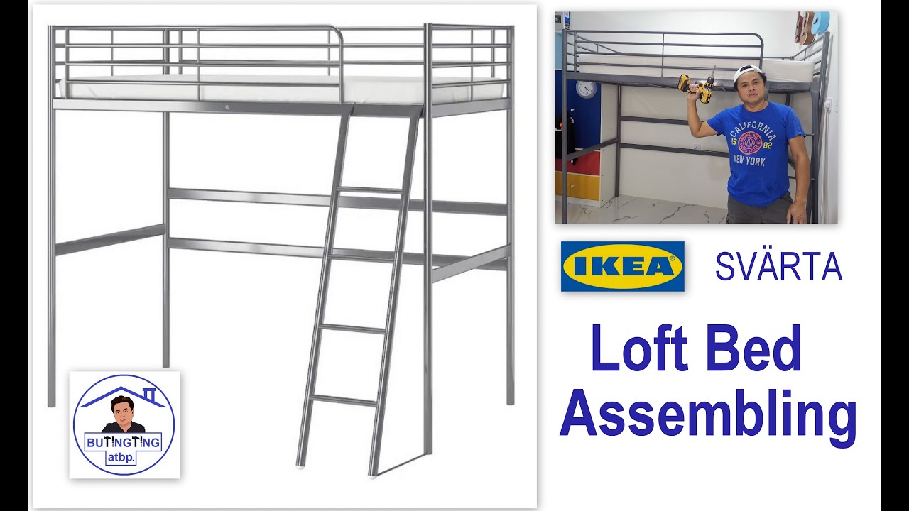 How to Assemble IKEA Loft Bed || IKEA SVARTA Loft Bed || DIY