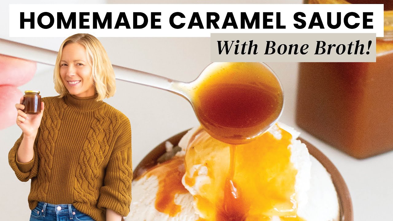 Homemade Caramel Sauce with Bone Broth (No Cream, No Thermometer!)