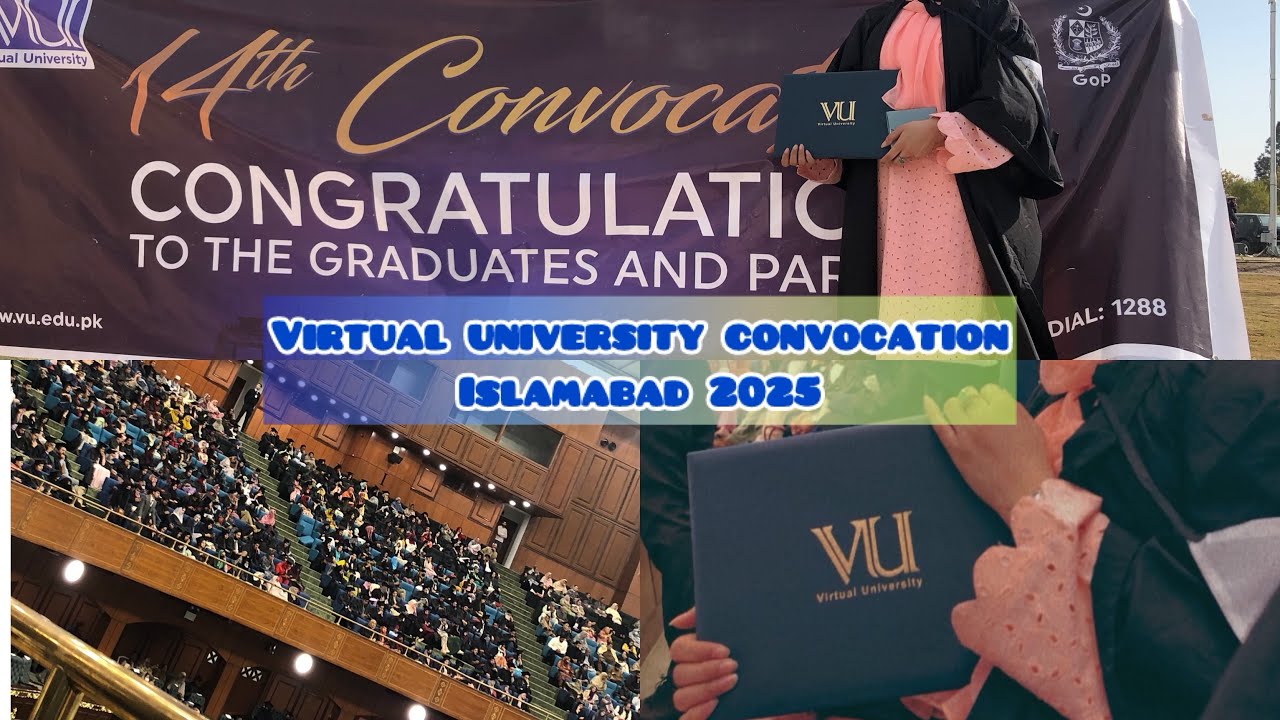 14 Convocation Islamabad | Virtual University of Pakistan Convocation 2025 #convocationday #vu #2025