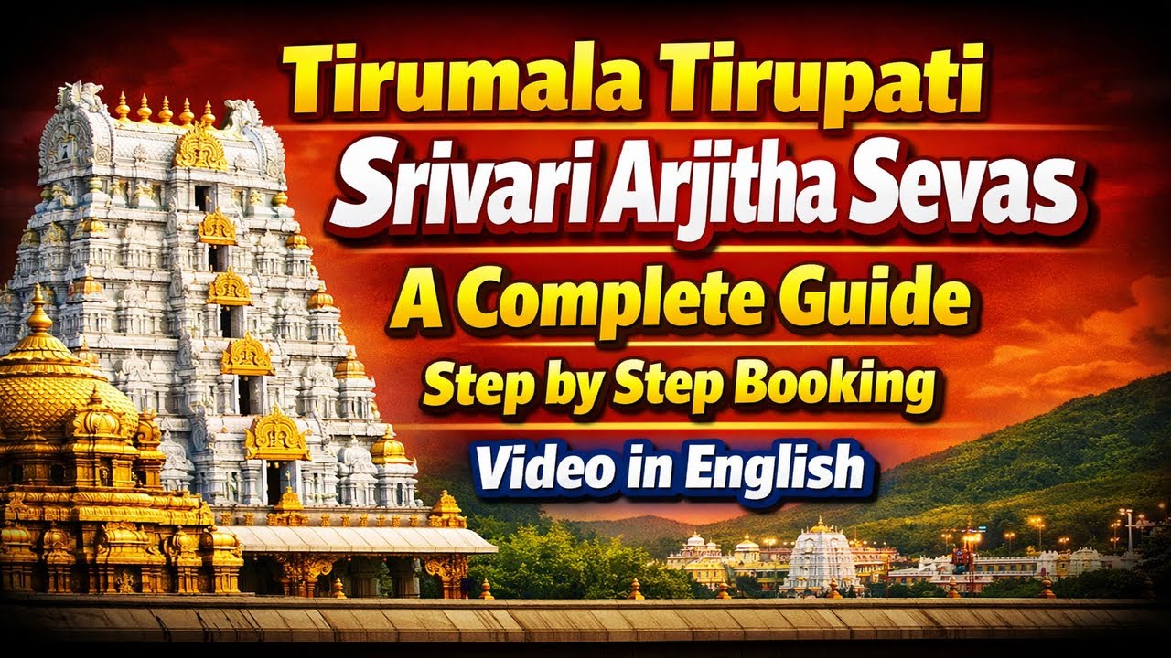 Tirumala Tirupati  Srivari Arjitha Sevas Tickets Booking -  A Complete Guide | Seva Types, Rules