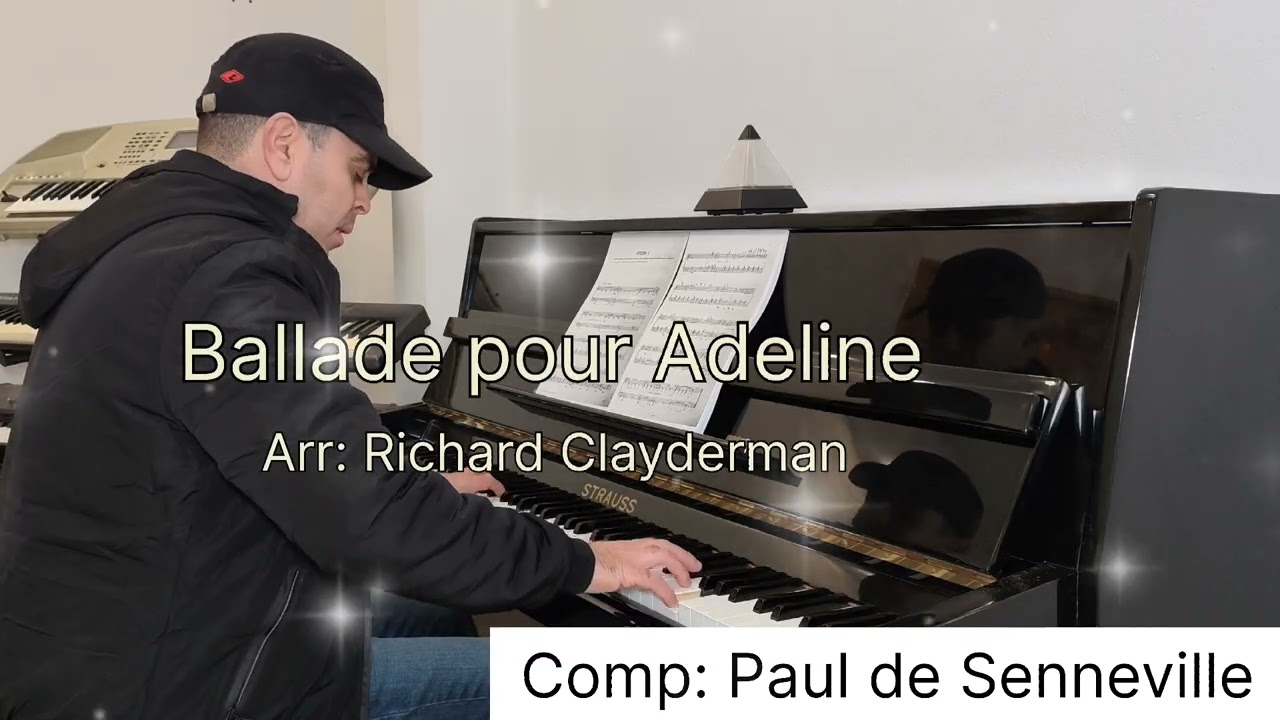 Ballade pour Adeline ( Richard Clayderman ).