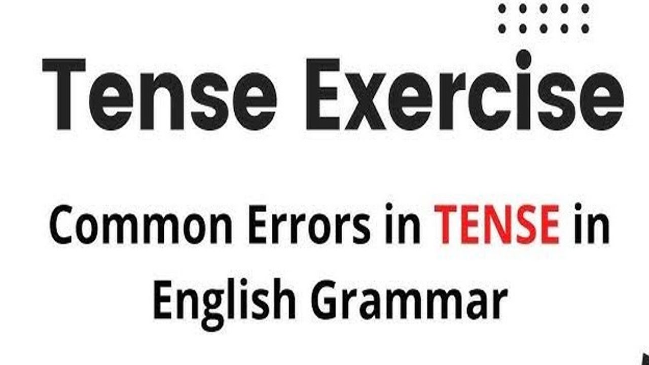 Basic English Grammar Errors That Happen While Speaking