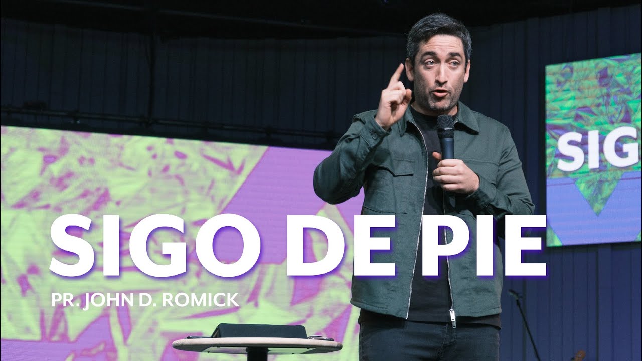 Sigo de pie | IGLECO 127 | Pr. John David Romick #YoSoyIGLECO