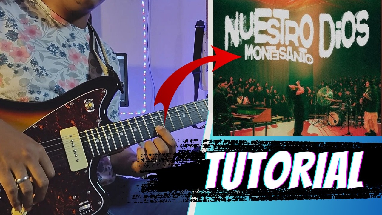 [TUTORIAL] Nuestro Dios - Montesanto | Guitarra Eléctrica Cris Mar