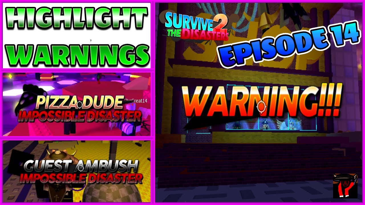 (V41) WARNINGS | #14 | ROBLOX Survive The Disasters 2: Hardcore (30 WARNINGS)