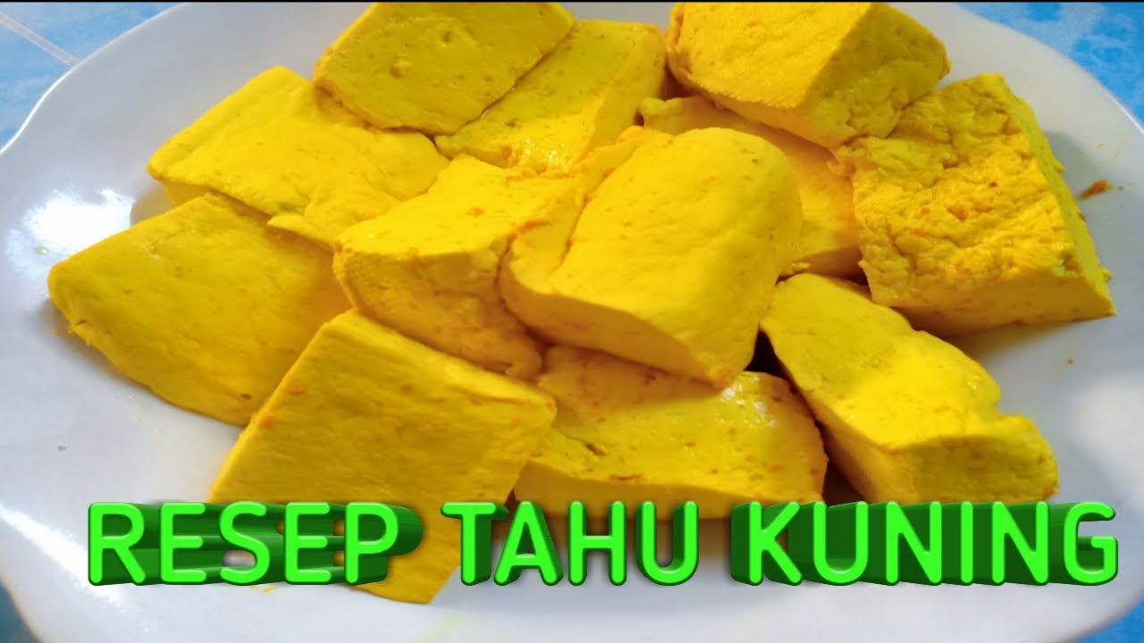 Resep Tahu kuning