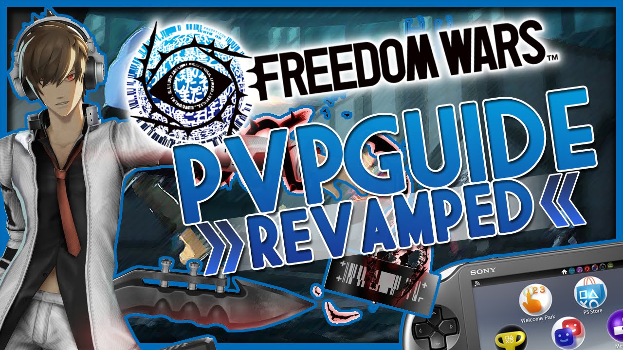 Freedom Wars: PVP Guide REVAMPED | Guide to Star Rank