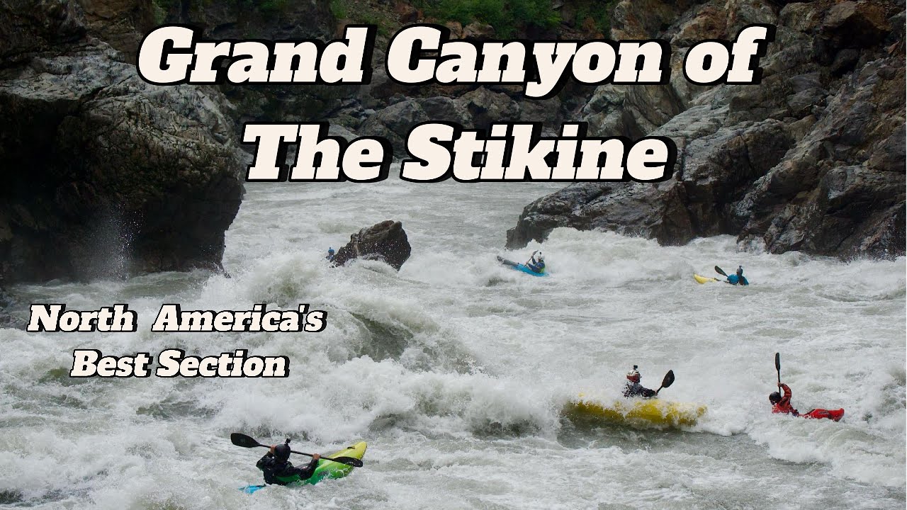 A Lifetime Achievement || Grand Canyon of the Stikine