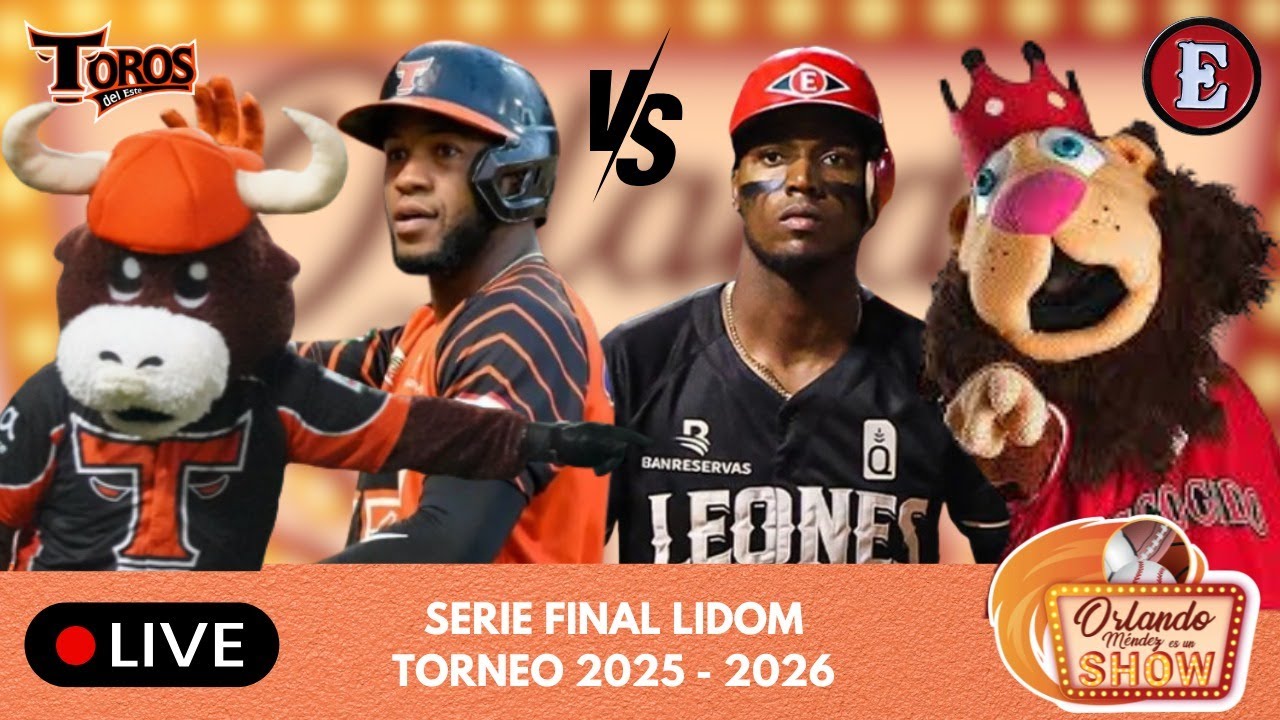 SERIE FINAL LIDOM / TEMPORADA 2025 - 2026