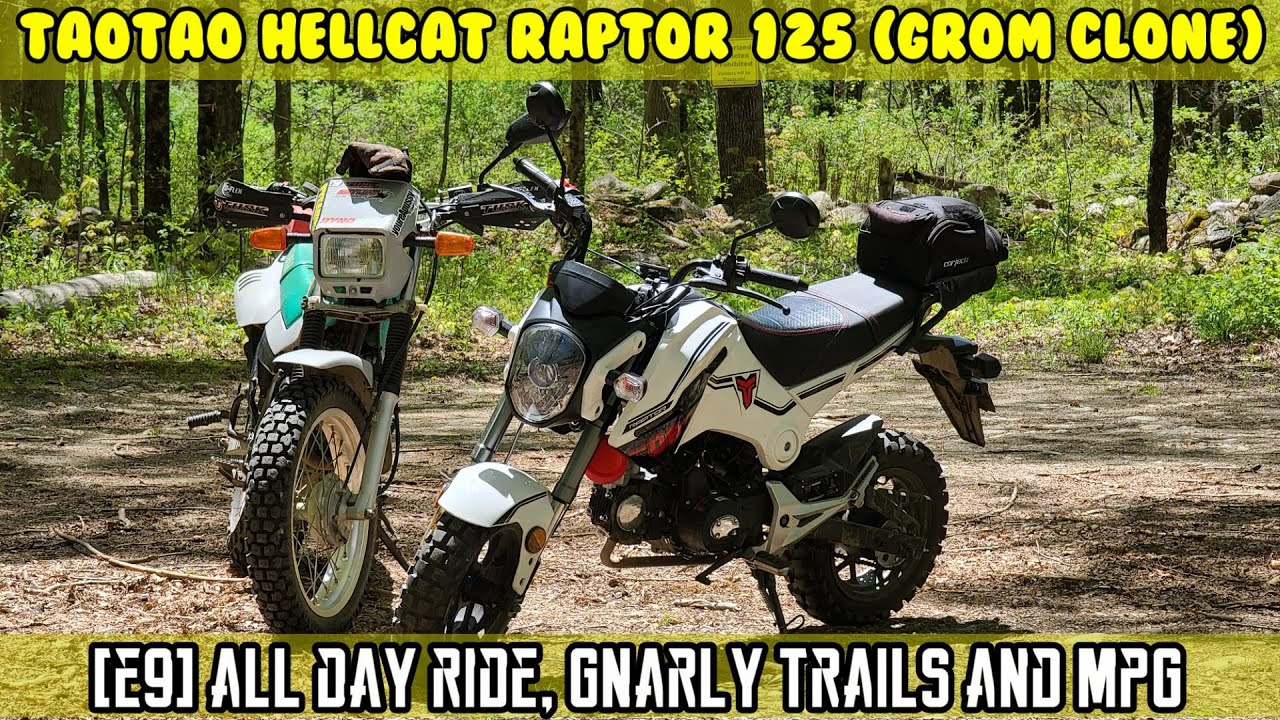 (E9) Hellcat Raptor 125cc All day ride, MPG and some gnarly trails and hill climbs
