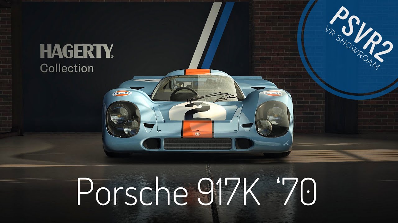 GT7 + PSVR2 - HAGERTY Collection - Porsche 917K '70