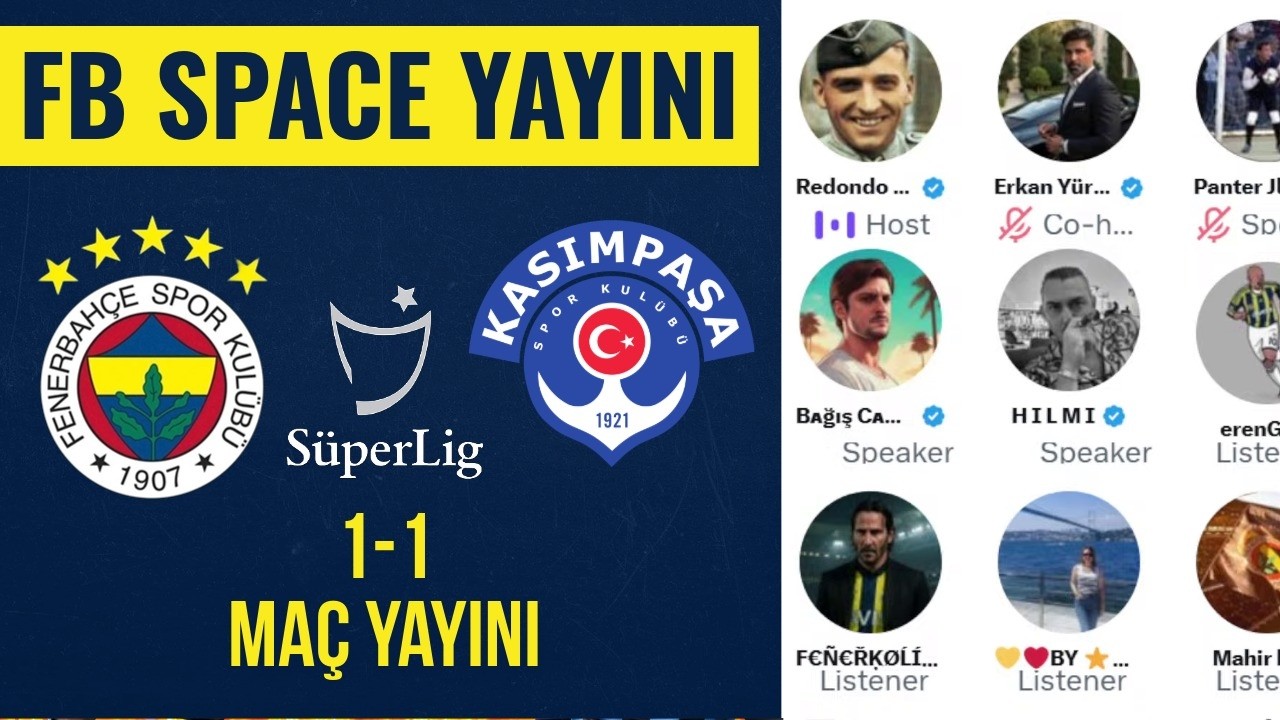 Fenerbahçe 1-1 Kasımpaşa Maç Yayını ve Önemli Anlar | Fenerbahçe Space Odası