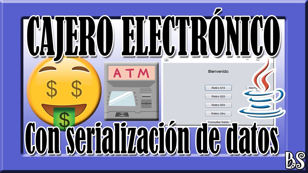 JAVA - Cajero electrónico ATM con POO - Persistencia de datos