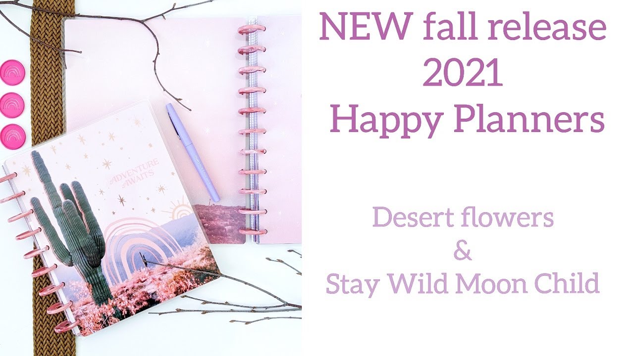 NEW 2021 Happy Planners Flip Through//Desert Flowers and Stay Wild Comparison