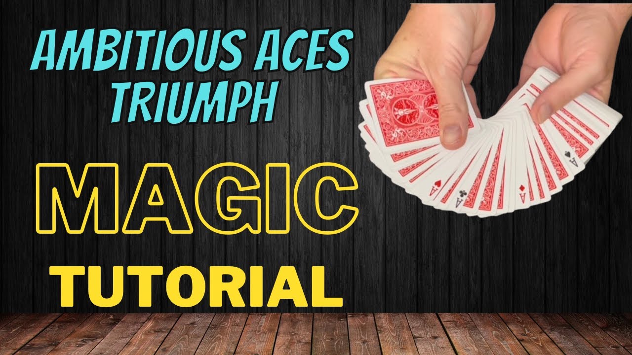 Magic Card Trick Tutorial - Ambitious Aces Triumph