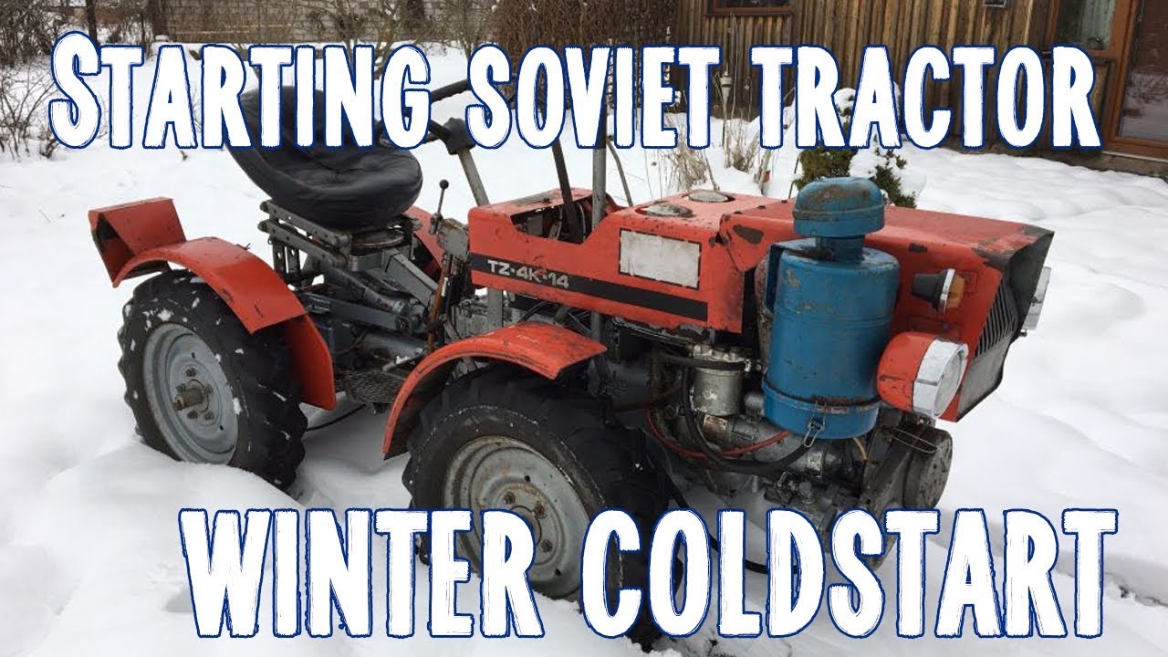 OLD TZ-4K TRACTOR WINTER COLDSTART AFTER 1 WEEK