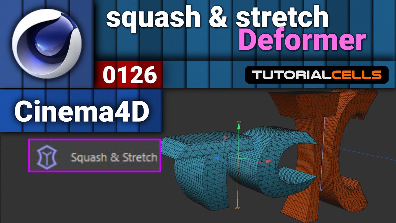 0126. squash & stretch deformer in cinema 4d