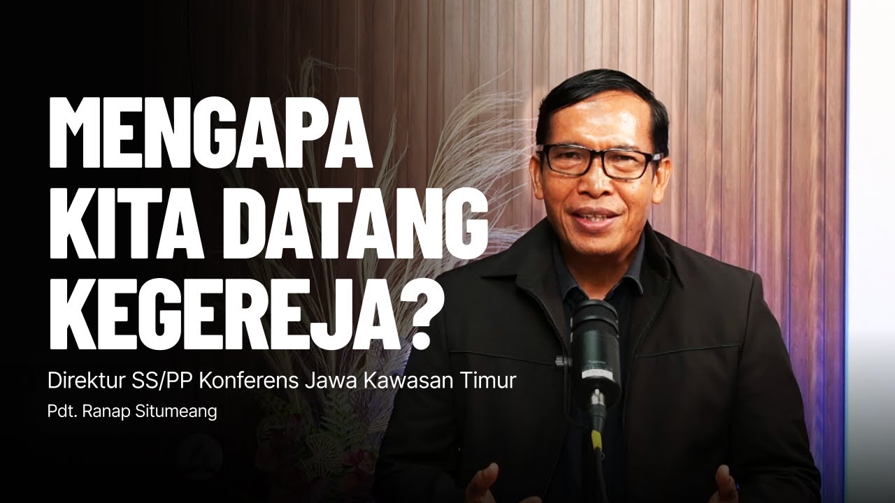 Sekolah Sabat & Pelayanan Perorangan: Mengapa Kita Harus ke Gereja?