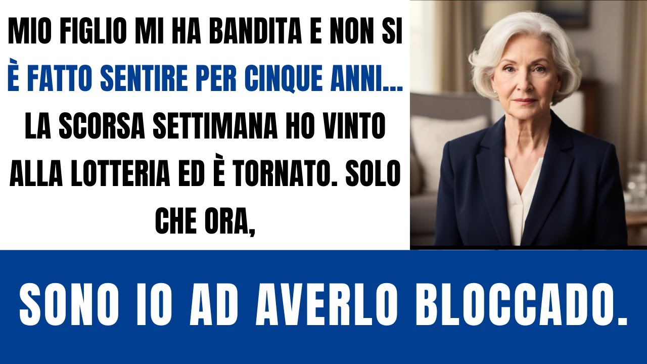 Mio figlio mi ha escluso e ha preteso la distanza totale... dopo 5 anni ho vinto alla lotteria.