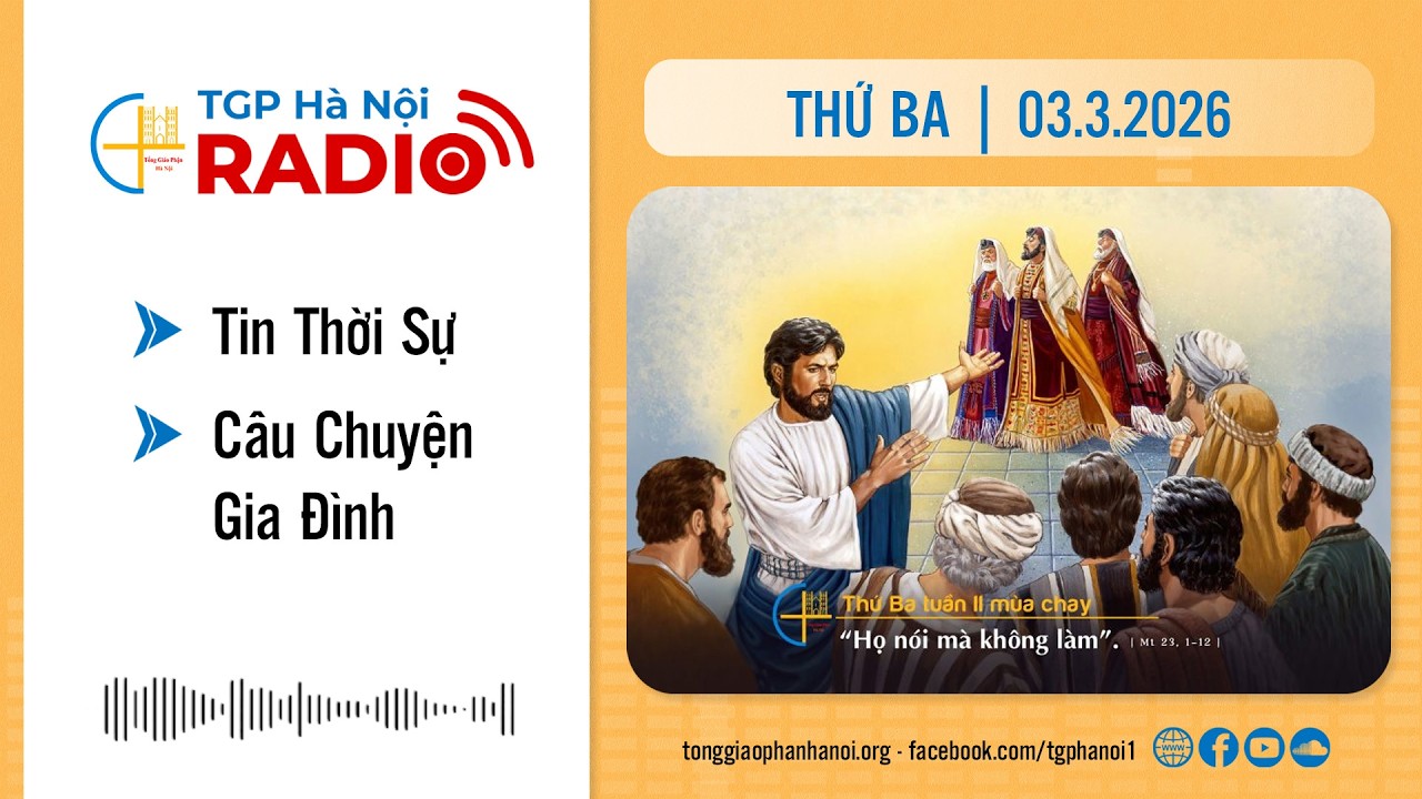 Thứ Ba ngày 03.3.2026 || Radio TGP Hà Nội