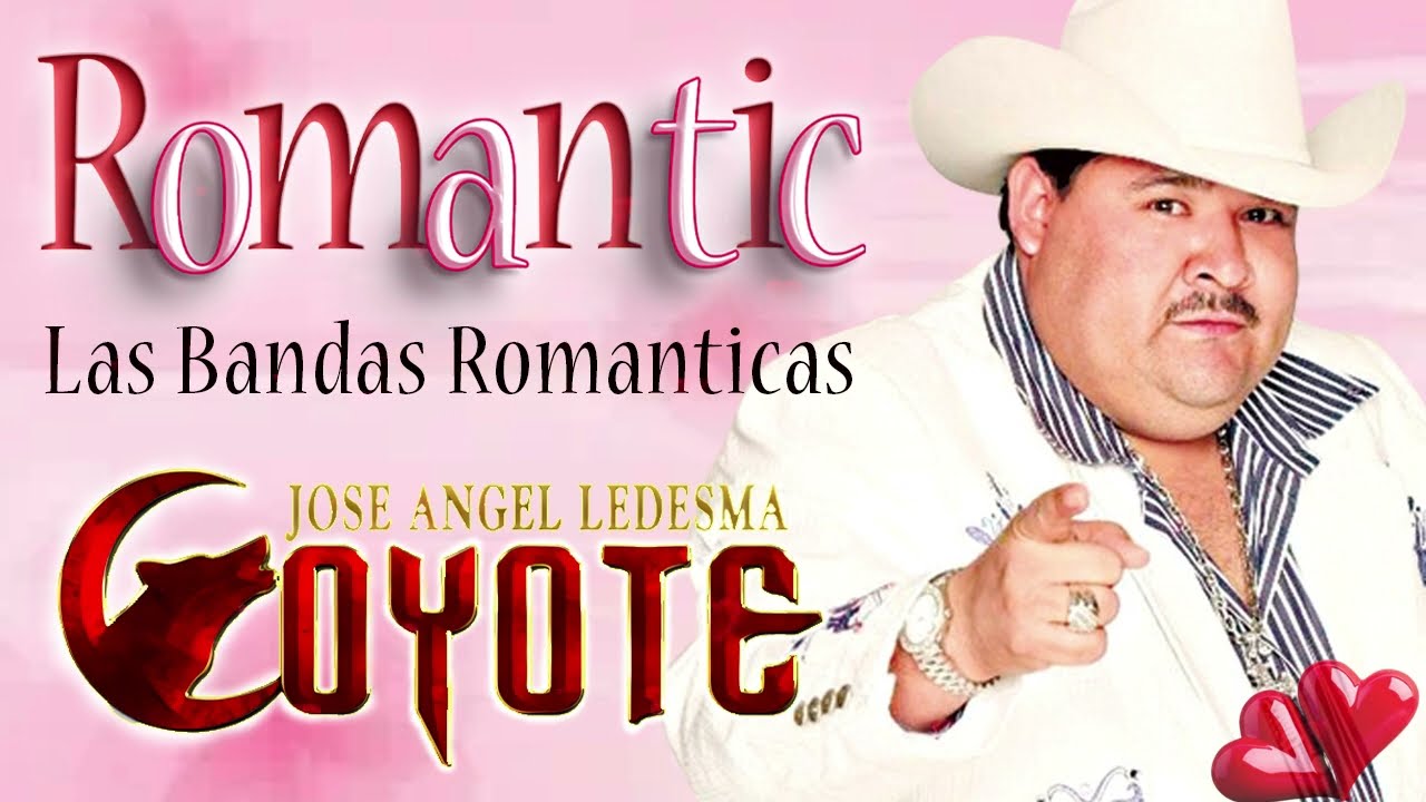 El Coyote - Lo Mejor de sus Canciones Románticas | Éxitos de Amor Inolvidables