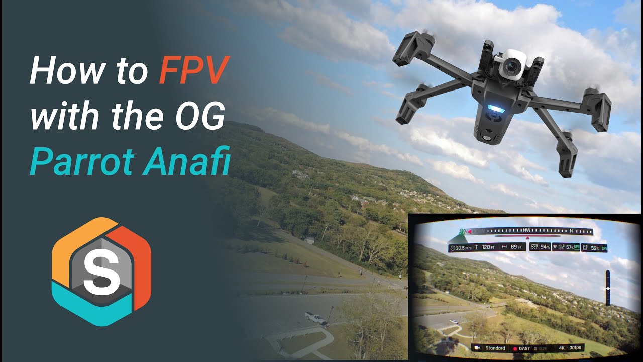 How to FPV with the Original Parrot ANAFI