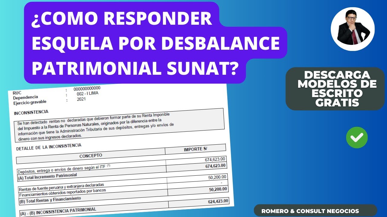 ¿Cómo sustentar desbalance patrimonial SUNAT? Paso a paso