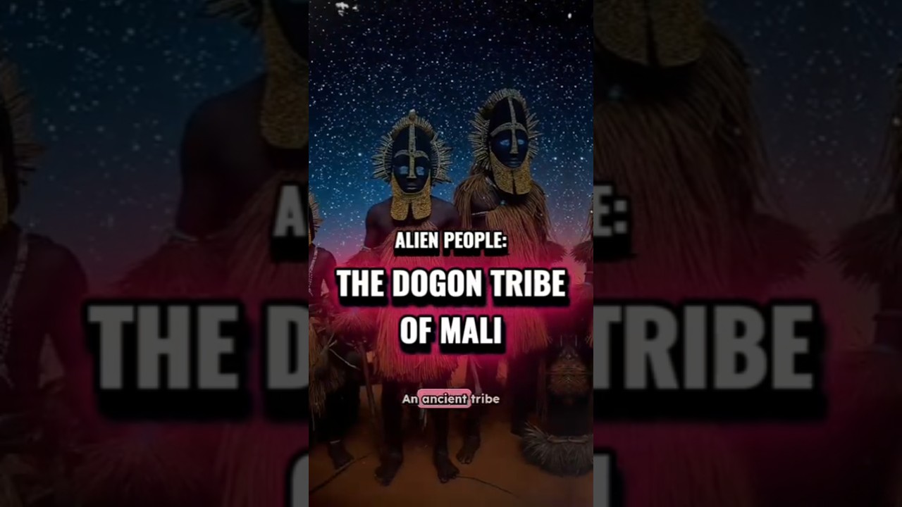 Dogon Tribe | Sirius B Discovery | Ancient Knowledge | Alien Encounters