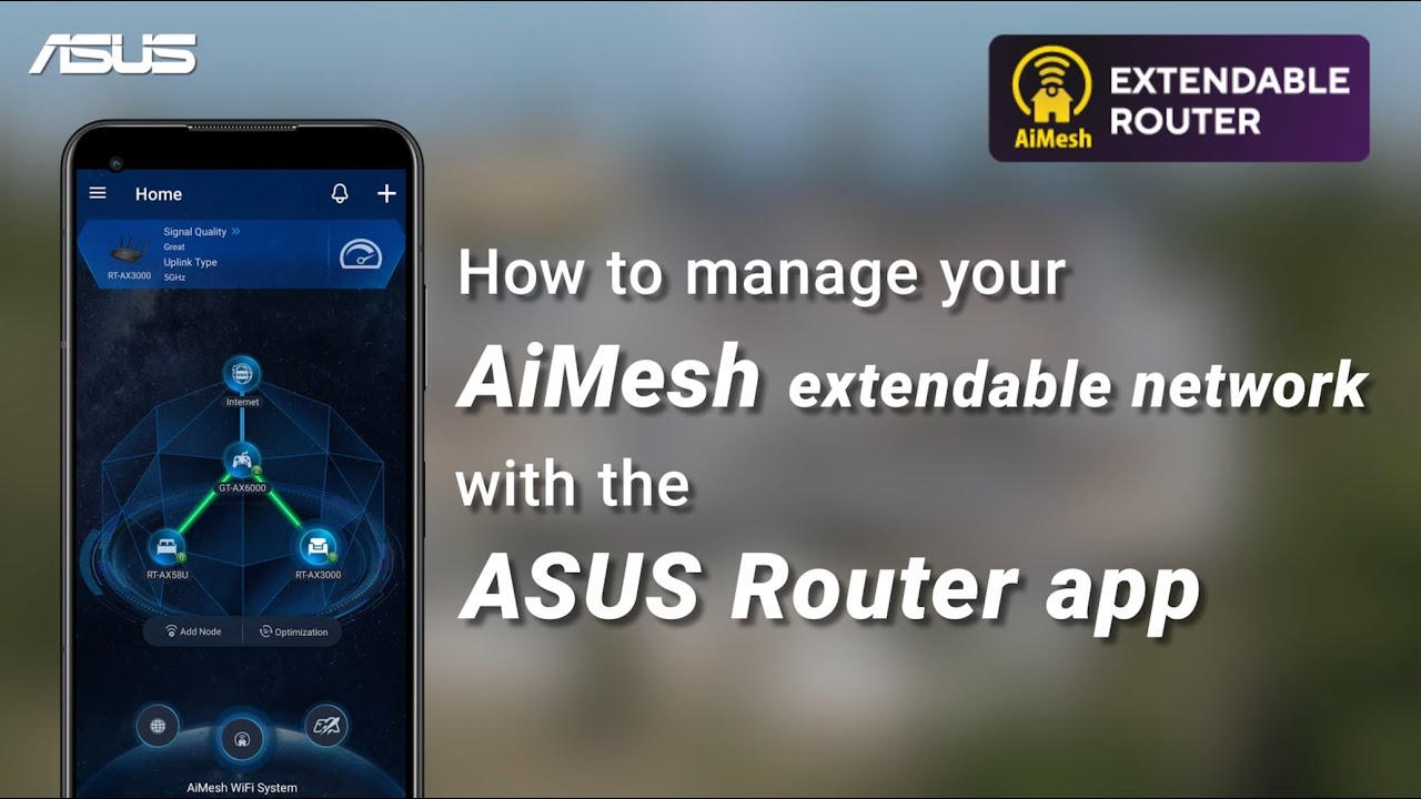Как управлять расширяемой сетью AiMesh с помощью приложения ASUS Router   | ASUS SUPPORT
