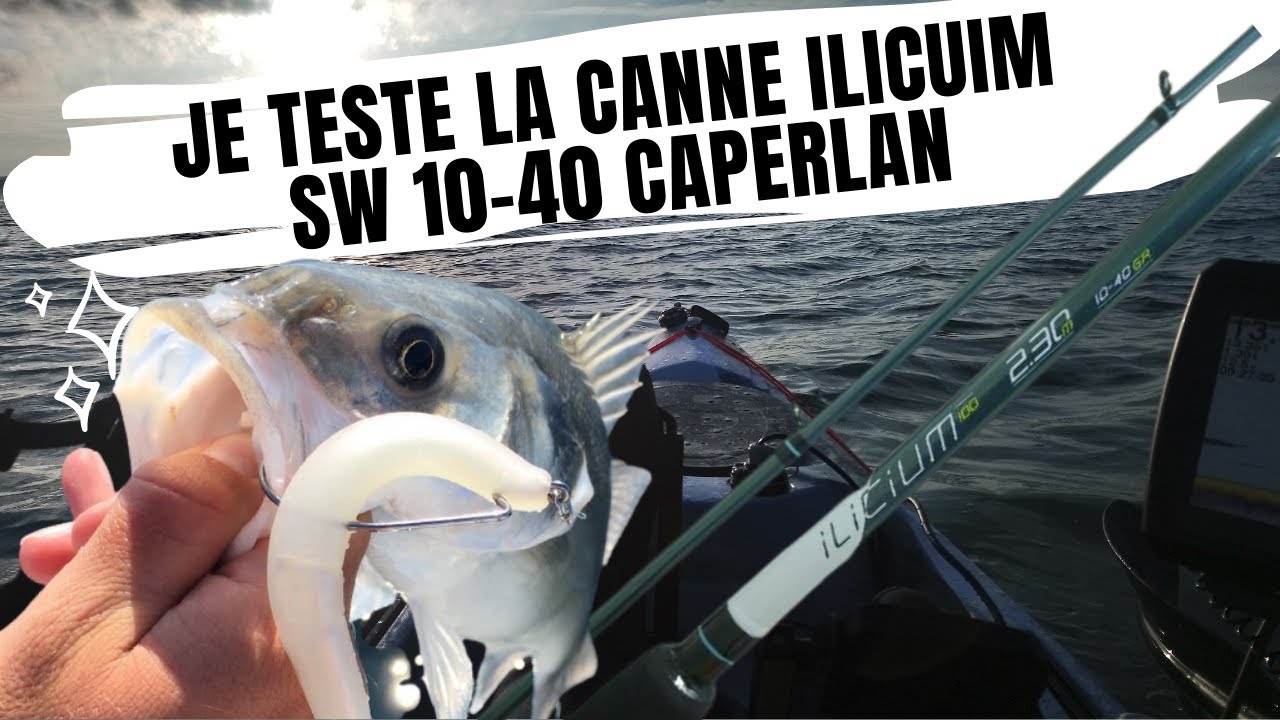 Je Teste la CANNE Ilicium SW 10-40g  Caperlan en kayak de pêche