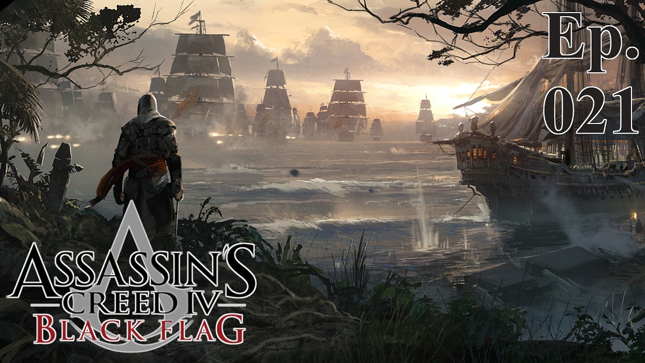 [4K] Assassin's Creed 4 Black Flag Playthrough Episode 021 [No Commentary]