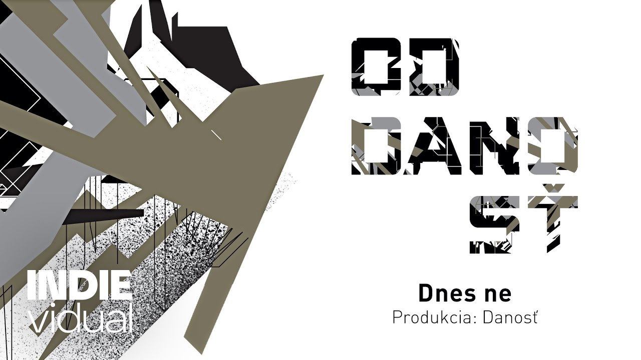 Danosť — Dnes ne • prod. Danosť