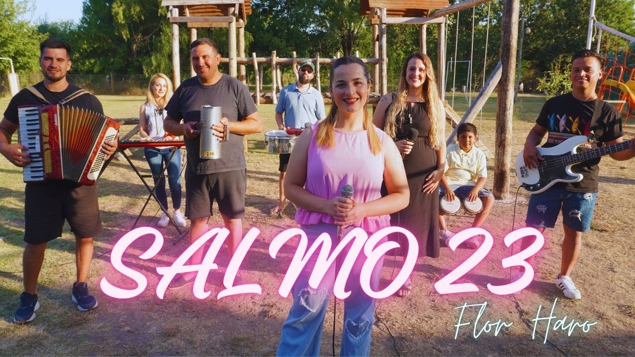 Salmo 23 - Cumbia Cristiana/ Flor Haro