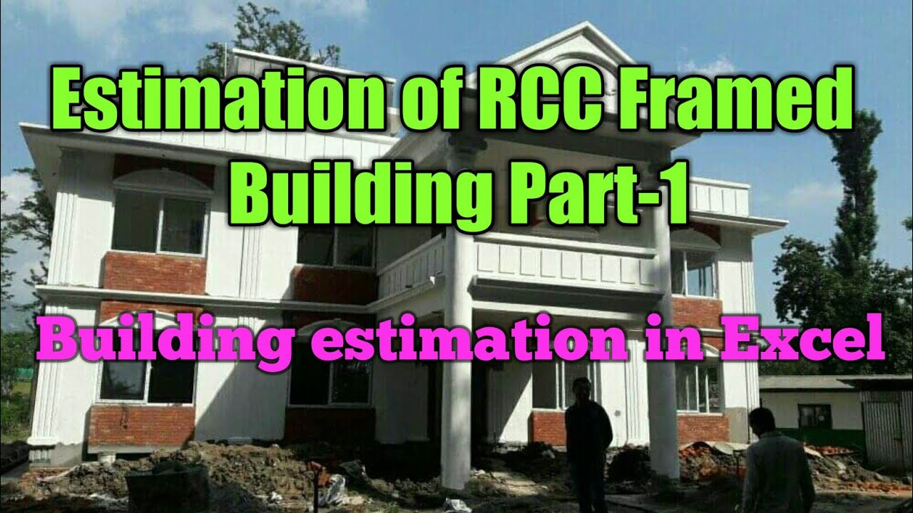 Estimation of RCC Framed Building in Excel Sheet-Part 1