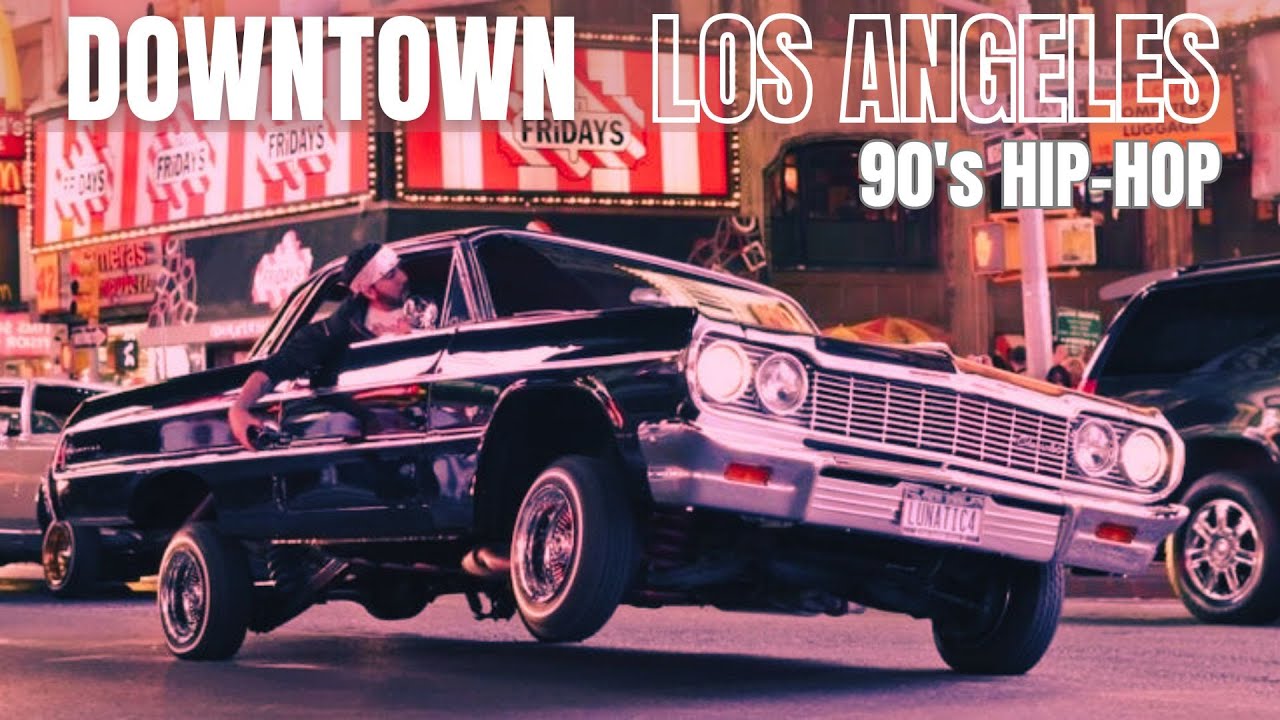 90'S HIP-HOP DOWNTOWN LOS ANGELES
