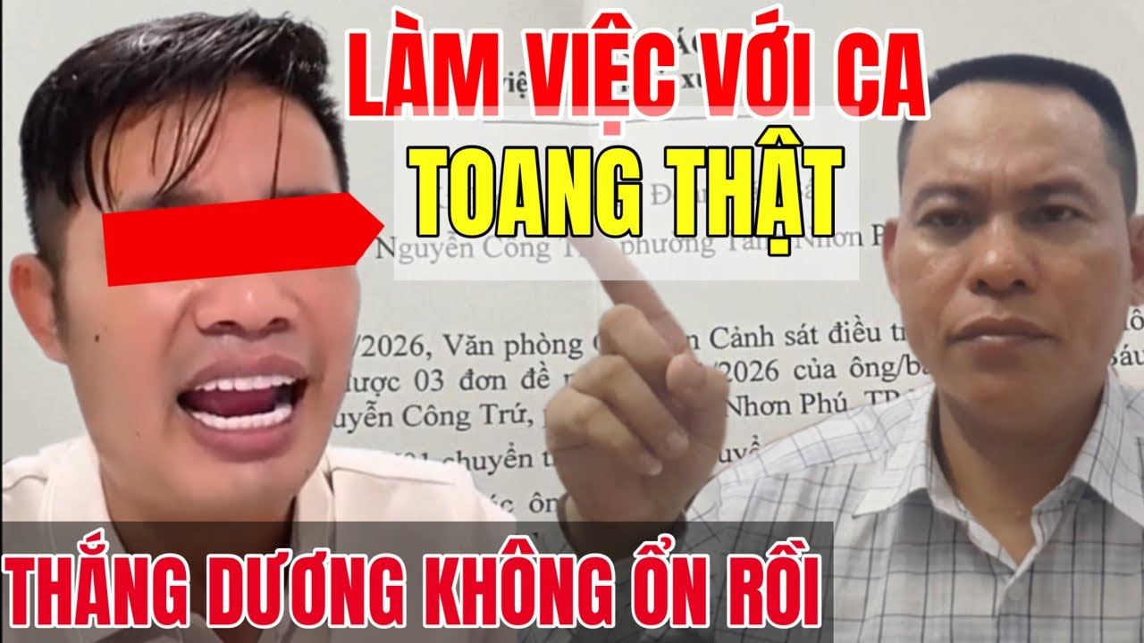 ĐHN Làm Việc Với CA - Thắng Dương Không Ổn Rồi...?