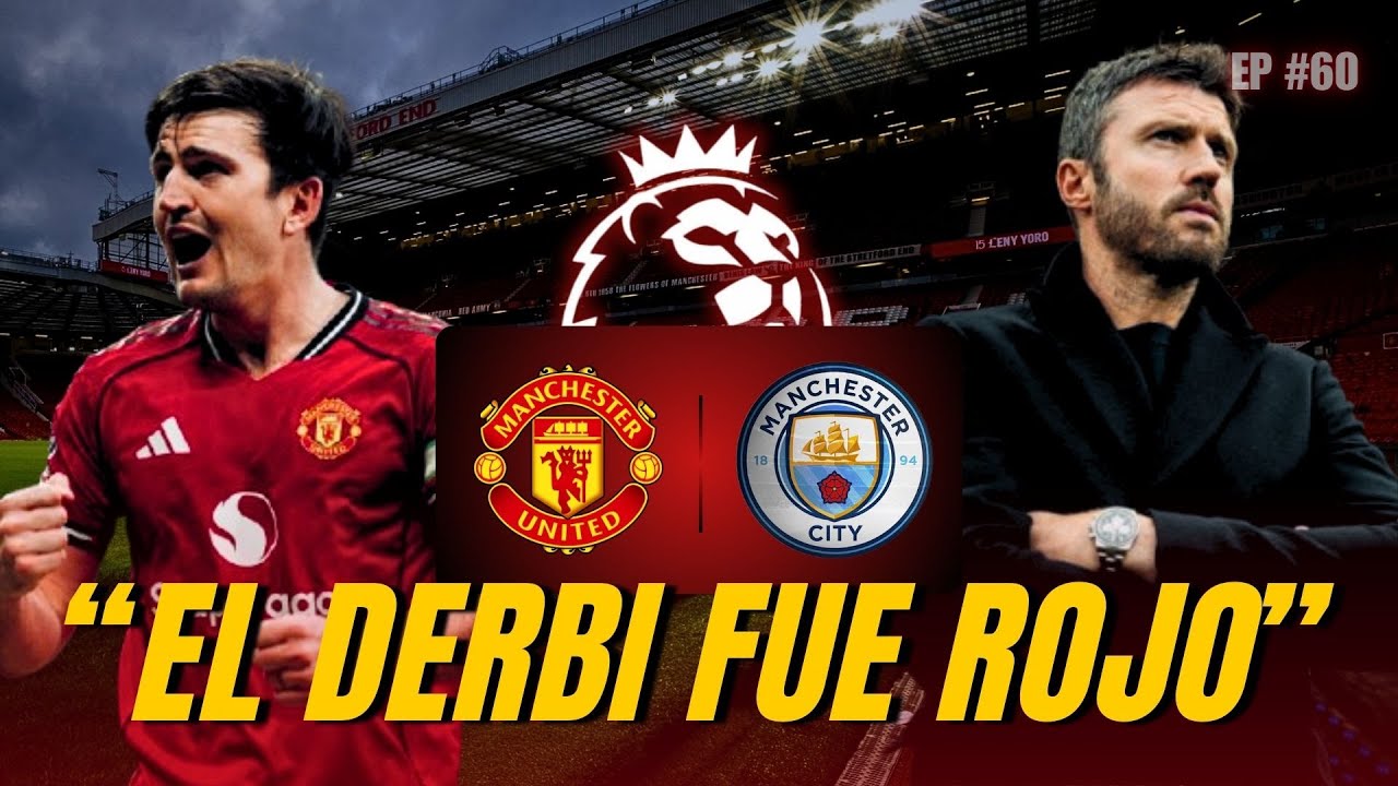 MANCHESTER UNITED vs MANCHESTER CITY  | El DERBI donde CARRICK superó a GUARDIOLA