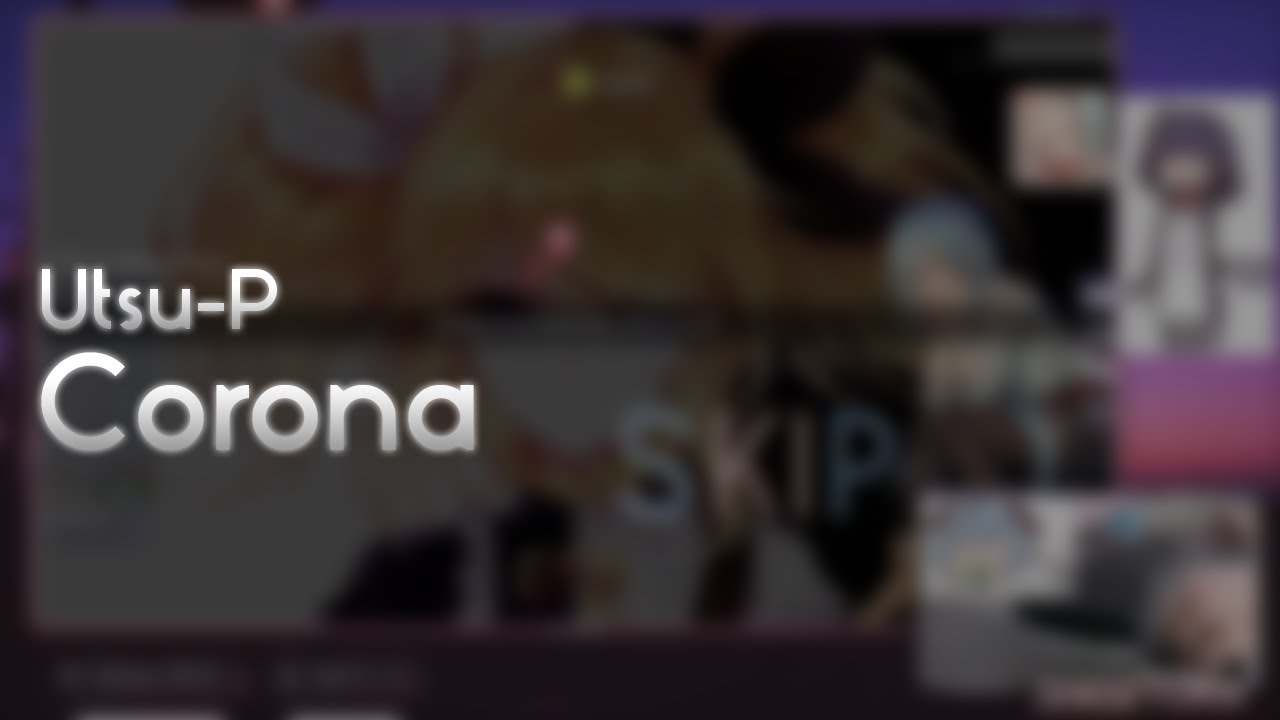 Utsu-P - Corona [OTO's Extra] +HDDT 99.79% FC