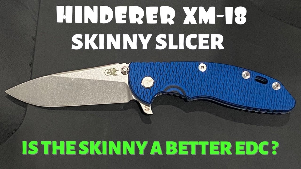 Hinderer XM-18 3.5