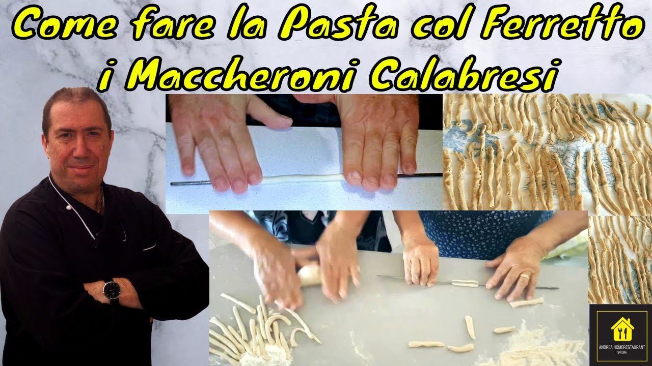 Pasta con il Ferretto: Fusilli e Maccheroni Calabresi Fatti in Casa | Ricetta Tradizionale Calabrese