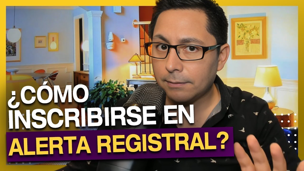 &iquest;C&Oacute;MO INSCRIBIRSE EN ALERTA REGISTRAL? Heber Espinoza
