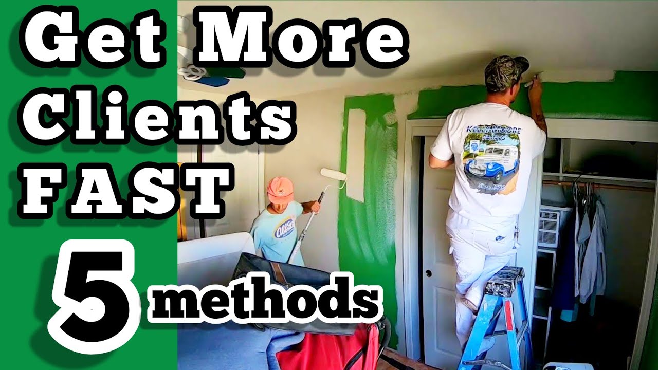 Get MORE Residential PAINTING BUSINESS Using These 5 Proven Methods
