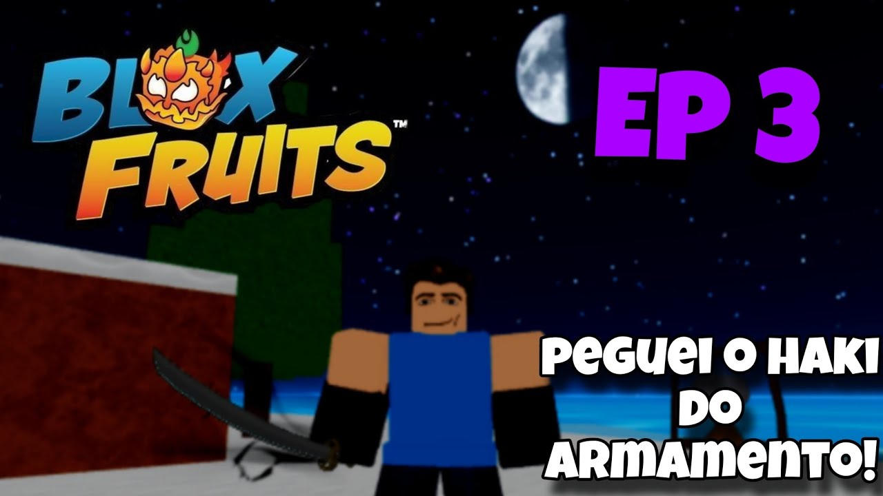 PEGANDO O HAKI DO ARMAMENTO! BLOX FRUITS ( Ep. 3 )