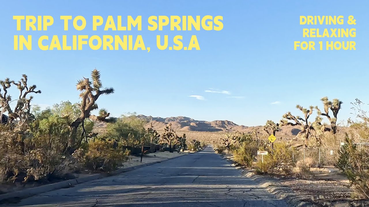 Driving in California Desert: 4K Road Trip to Palm Springs | Yucca Valley | Joshua Tree | GoPro12