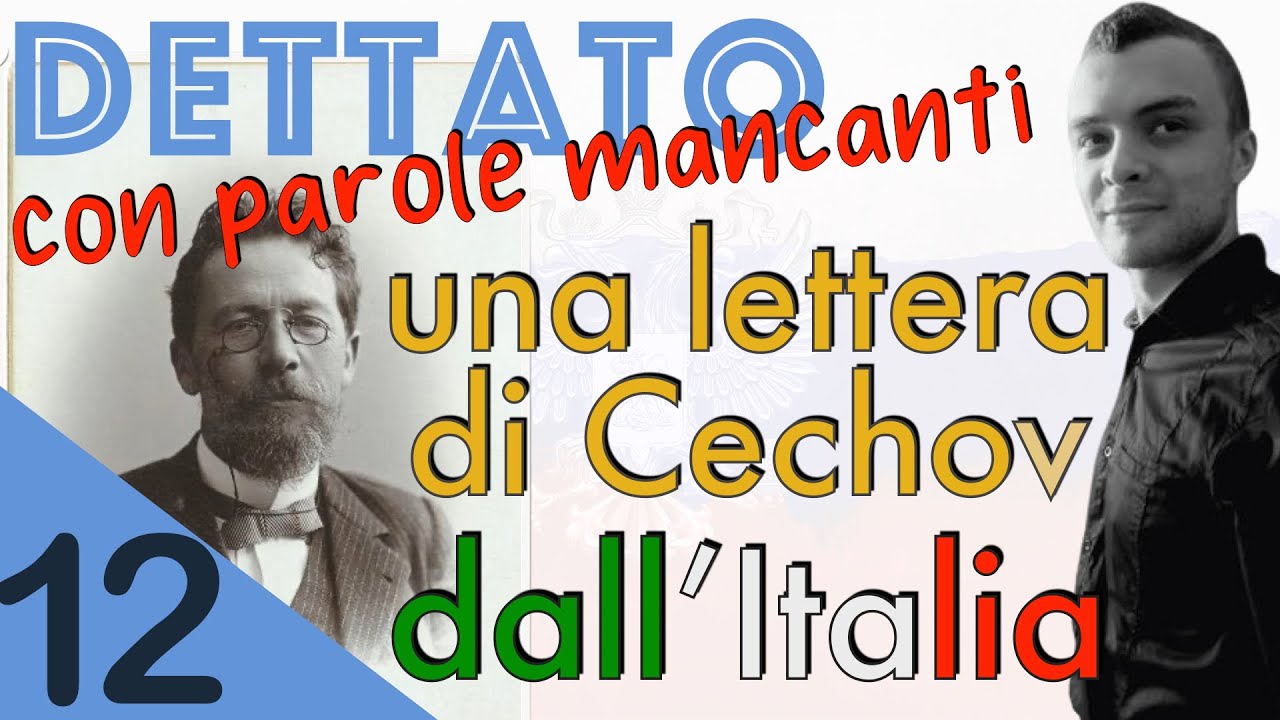 Dettato con parole mancanti in russo: una lettera di Cechov