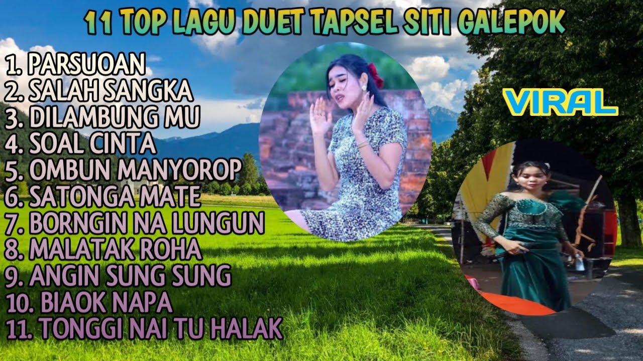 LAGU TAPSEL DUET SITI GALEPOK | LAGU MANDAILING SITI GALEPOK | LAGU TAPSEL MADINA SITI GALEPOK