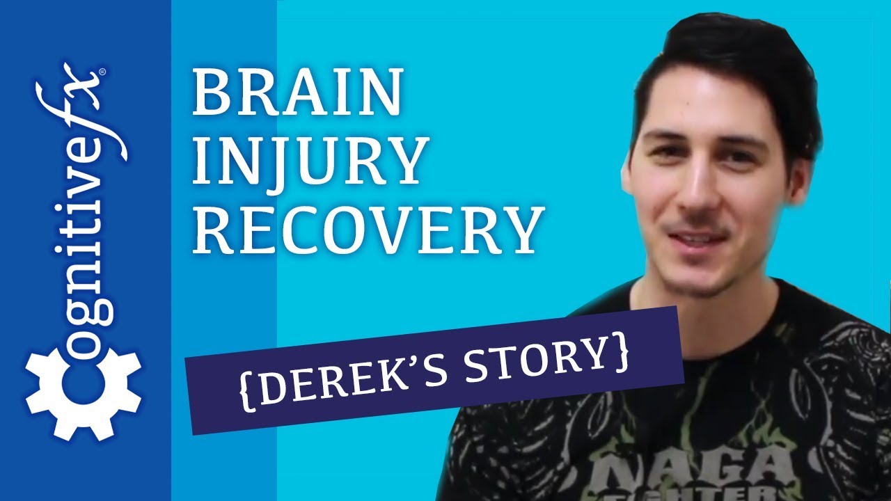 Traumatic Brain Injury Recovery Story - Derek Thornton | Cognitive FX