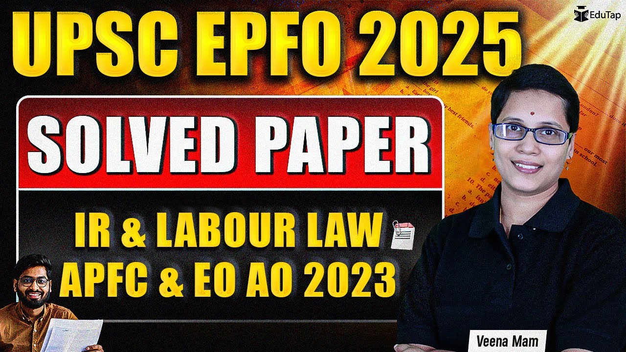 UPSC EPFO Previous Year Paper | Industrial Relations & Labour Law | EPFO PYQ/ Solved Question Paper