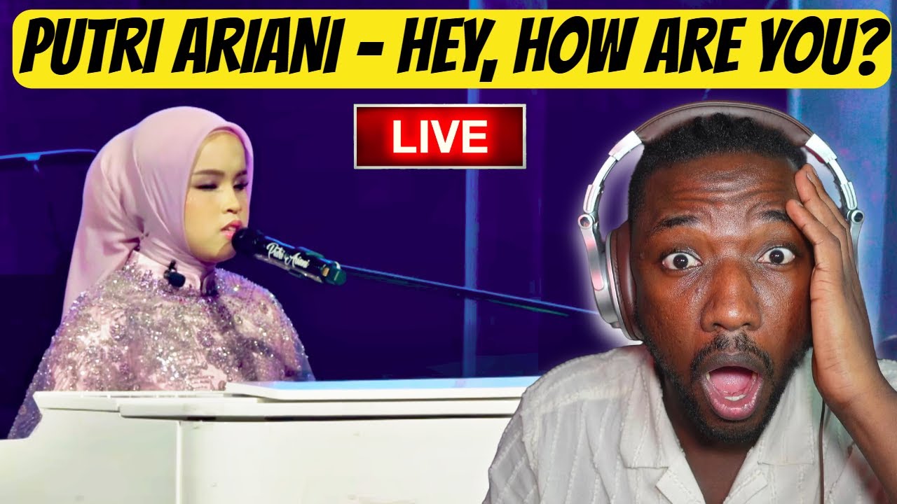 SINGER REACTS TO PUTRI ARIANI - HEY, HOW ARE YOU LIVE